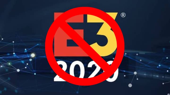 E3 2020在冠状病毒问题中被取消